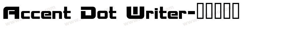 Accent Dot Writer字体转换